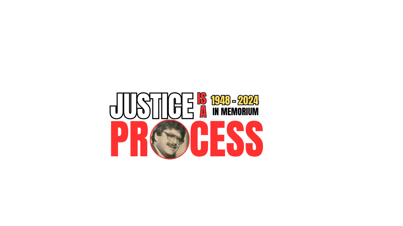 Justice Is A Process